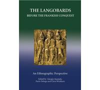 Chris Wickham The Langobards before the Frankish Conquest (Copertina rigida)
