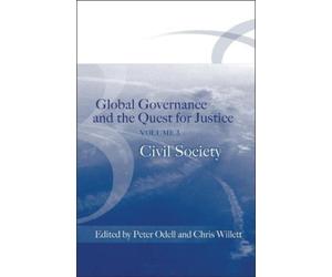 Chris Willett Global Governance and the Quest for Justice - Volume I (Tascabile)