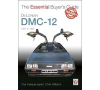 Chris Williams Delorean Dmc-12 1981 to 1983 (Tascabile) Essential Buyer's Guide