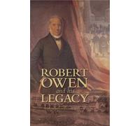 Chris Williams Noel Thompson Robert Owen and his Legacy (Tascabile)