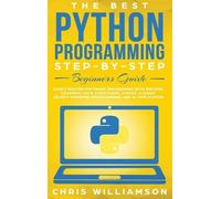 Chris Williamso The Best Python Programming Step-By-Step Begi (Copertina rigida)