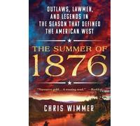 Chris Wimmer The Summer of 1876 (Tascabile)