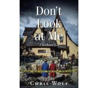 Chris Wolf Don't Look at Me (Tascabile)