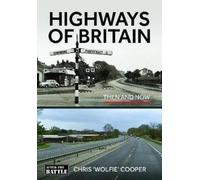 Chris 'Wolfie' Cooper Highways of Britain (Copertina rigida)