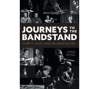 Chris Wong Journeys to the Bandstand (Tascabile)