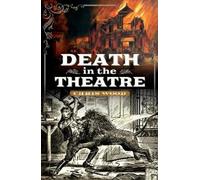 Chris Wood Death in the Theatre (Copertina rigida)