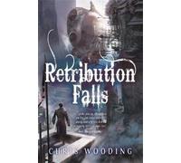 Chris Wooding Retribution Falls (Tascabile) Tales of the Ketty Jay