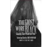 Chris Woodyard The Ghost Wore Black (Tascabile)