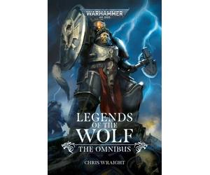 Chris Wraight Legends of the Wolf: The Omnibus (Tascabile)