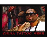 Chris Wroblewski China Tattoo (Copertina rigida)