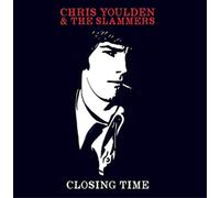 Chris Youlden & The Slammers Closing Time (CD) Album