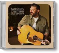 Chris Young I Didn't Come Here to Leave (CD) Album (Jewel Case)