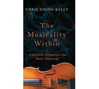 Chris Young Kelly The Musicality Within (Copertina rigida)