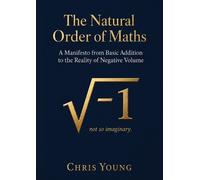 Chris Young The Natural Order of Maths (Tascabile)
