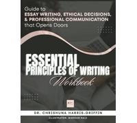 Chrishuna Harris-Griffin Essentials Principles of Writing (Tascabile)