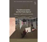 Chrisje Brants Transitional Justice and the Public Sphere (Tascabile)