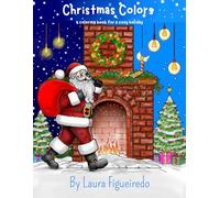 Chrismas Colors: a coloring book for a cozy holiday