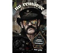 Chrissie Hynde Bernstei NO REMÖRSE: The Illustrated True Sto (Copertina rigida)