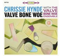 Chrissie Hynde with The Valve Bone Woe Ensemble Valve Bone Woe (Vinyl LP)