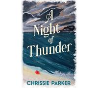 Chrissie Parker A Night of Thunder (Tascabile)