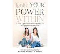 Chrissy Baribault-Ortiz Raeann Baribault Schwa Ignite YOUR Power Wit (Tascabile)