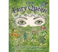 Chrissy Donoghue Ward The Fairy Queen (Copertina rigida)