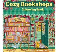 Chrissy Lau Cozy Bookshops: Colouring Book (Tascabile)