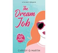 Chrissy Q Martin The Dream Job (Tascabile) Dream Prep Academy