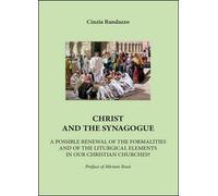 Christ and the synagogue di Cinzia Randazzo, 2015, Youcanprint -ER