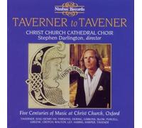 Christ Church Cathedra Taverner to Tavener: 5 Centuries of Music at Christ (CD)