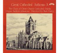 Christ Church Cathedral Choir - Great Cathedral Anthems