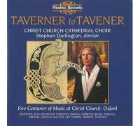 Christ Church Cathedral Choir, Stephen Darlington - Taverner to Taverner: Five Centuries of Music at Christ Church, Oxford by Christ Church Cathedral Choir, Stephen Darlington (0100-01-01)