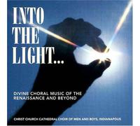 Christ Church Choir - Into The Light.