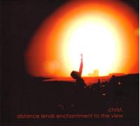 Christ Distance Lends Enchantment To The View (CD)