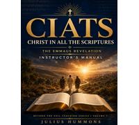 Christ in All The Scriptures: The Emmaus Revelation