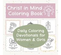 Christ in Mind Coloring Book: Daily Coloring Devotionals