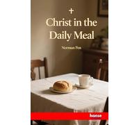 Christ in the Daily Meal