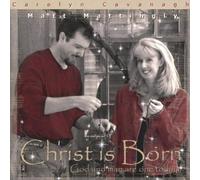 Christ Is Born-God & Man Are O