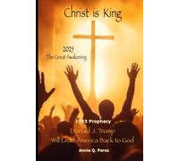 Christ is King: 2025 The Great Awakening, 1983 Prophecy: Donald J. Trump will lead America back to God.