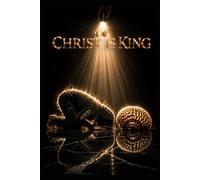 Christ Is King: A Picturebook