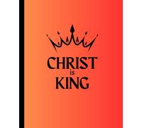 Christ is King Composition Notebook