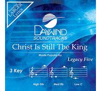 Christ Is Still The King