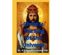 Christ Is The King Of The Universe