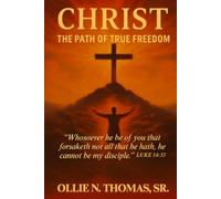 "CHRIST": The Path of True Freedom