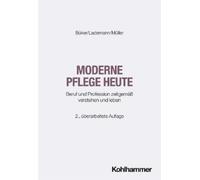 Christa Buker Julia Lademann Klaus Muller Moderne Pflege Heute (Tascabile)