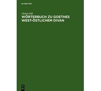 Christa Dill Wörterbuch Zu Goethes West-Östlichem Divan (Copertina rigida)