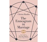 Christa Hardin The Enneagram in Marriage - Your Guide to Thriving To (Tascabile)