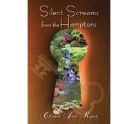 Christa Jan Ryan Silent Screams from the Hamptons (Tascabile)