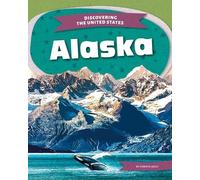 Christa Kelly Alaska (Copertina rigida) Discovering the United States