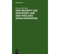 Christa Kühnhol Der Begriff Des Sprunges Und Der Weg Des Spra (Copertina rigida)